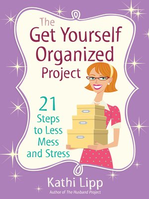 cover image of The Get Yourself Organized Project